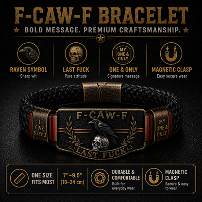 🏆Last Day Promo: 49% OFF -💀 F-CAW-F “Last F***” Dark Humor Bracelet🖤